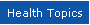 Health Topics